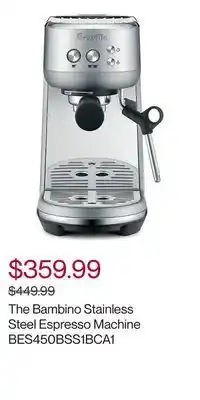 Hudson's Bay The bambino stainless steel espresso machine bes450bss1bca1 offer