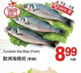 T&T Supermarket European sea bass offer