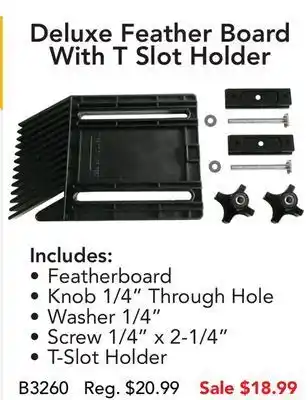 Deluxe feather board with t slot holder