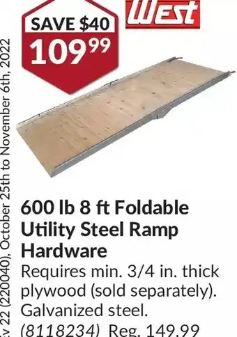 Princess Auto West 600 lb 8 ft foldable utility steel ramp hardware offer