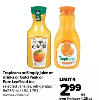 Real Canadian Superstore Tropicana or simply juice or drinks or gold peak or pure leaf iced tea offer