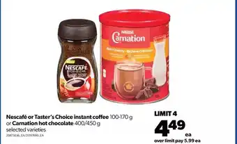 Real Canadian Superstore Nescafé or taster's choice instant coffee or carnation hot chocolate offer