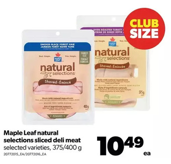 Real Canadian Superstore Maple leaf natural selections sliced deli meat offer