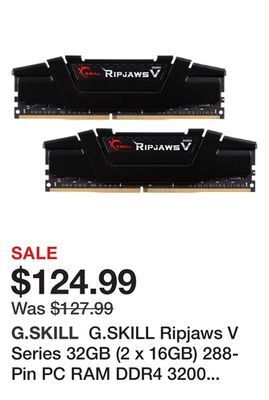 Newegg G.skill ripjaws v series 32gb (2 x 16gb) 288-pin pc ram ddr4 3200 (pc4 25600) desktop memory model f4-3200c16d-32gvk offer