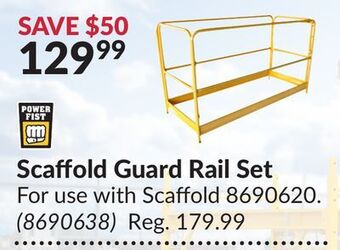 Princess Auto Scaffold guard rail set offer