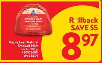 Walmart Maple leaf natural smoked ham offer