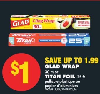 No Frills Glad wrap, 30 m or titan foil, 25 ft offer