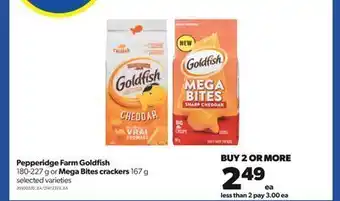 Real Canadian Superstore Pepperidge farm goldfish, 180-227 g or mega bites crackers, 167 g offer