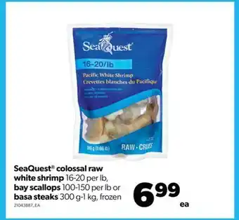 Real Canadian Superstore Seaquest® colossal raw white shrimp, 16-20 per lb, bay scallops, 100-150 per lb or basa steaks, 300 g-1 kg offer