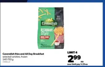 Real Canadian Superstore Cavendish fries and all day breakfast, 540-750 g offer