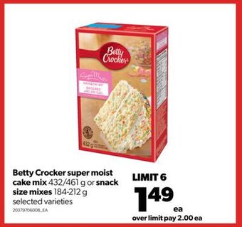 Real Canadian Superstore Betty crocker super moist cake mix, 432/461 g or snack size mixes, 184-212 g offer