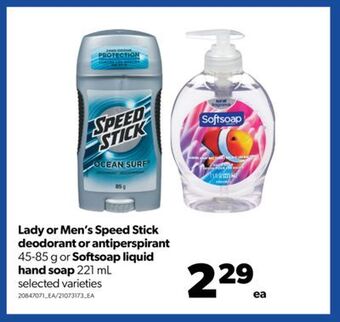 Real Canadian Superstore Lady or men's speed stick deodorant or antiperspirant, 45-85 g or softsoap liquid hand soap, 221 ml offer