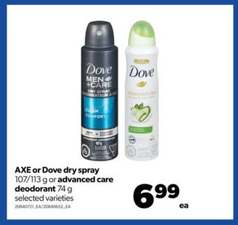 Real Canadian Superstore Axe or dove dry spray, 107/113 g or advanced care deodorant, 74 g offer