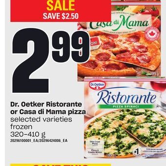 Loblaws Dr. oetker ristorante or casa di mama pizza, 320-410 g offer