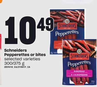 Loblaws Schneiders pepperettes or bites, 300/375 g offer