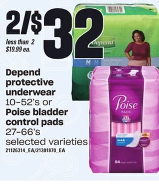 Loblaws Depend protective underwear, 10-52's or poise bladder control pads, 27-66's offer