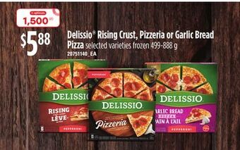 Loblaws Delissio® rising crust, pizzeria or garlic bread pizza, 499-888 g offer