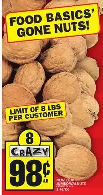 Food Basics New crop jumbo walnuts offer