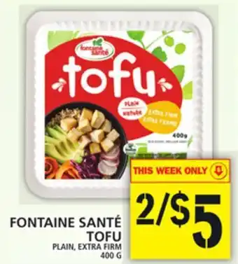 Food Basics Fontaine santé tofu offer