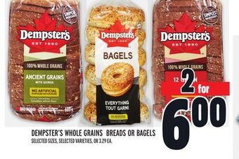 Metro Dempster's whole grains breads or bagels offer