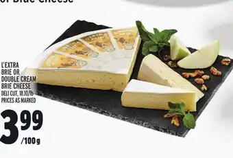 Metro L'extra brie or double cream brie cheese offer