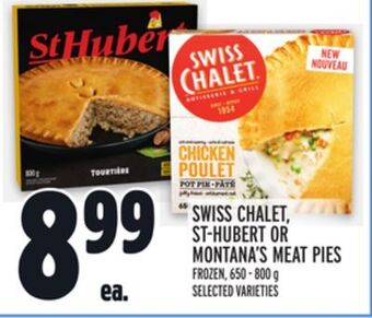 Metro Swiss chalet, st-hubert or montana's meat pies offer