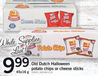 Fortinos Old dutch halloween potato chips or cheese sticks, 45x16 g offer