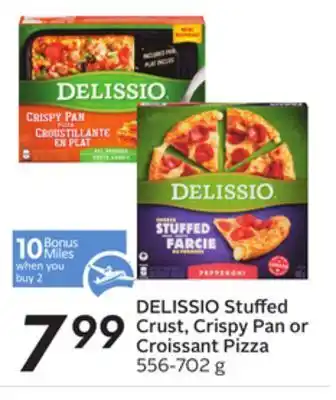 Sobeys Delissio stuffed crust, crispy pan or croissant pizza - 10 air miles® bonus miles offer