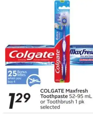Sobeys Colgate maxfresh toothpaste - 25 air miles® bonus miles offer