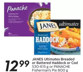 Sobeys Janes ultimates breaded or battered haddock or cod or panache fisherman's pie offer
