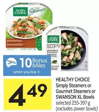 Foodland Healthy choice simply steamers or gourmet steamers or swanson xl bowls offer