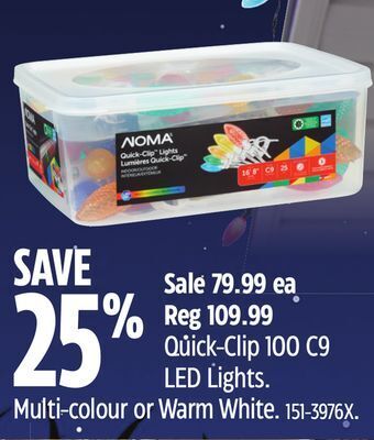 Canadian Tire Noma quick-clip 100 c9 led lights offer