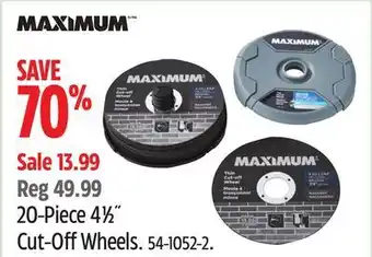Canadian Tire Maximum 20-piece 41⁄2˝ cut-off wheels offer