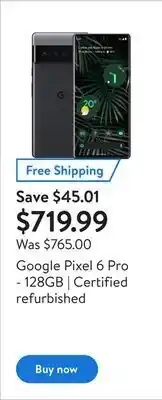 Walmart Google pixel 6 pro - 128gb | certified refurbished offer
