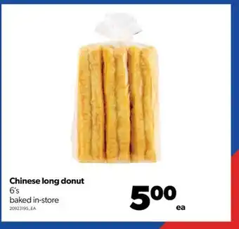 Real Canadian Superstore Chinese long donut, 6's offer