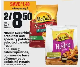 Valu-mart Frites superfries, pommes de terre déjeuner et de spécialité mccain, 454-800 g offer