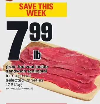 Zehrs Markets Grain fed veal inside sandwich scallopini offer