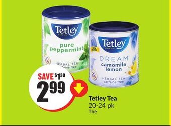 Chalo FreshCo Tetley tea 20-24 pk offer