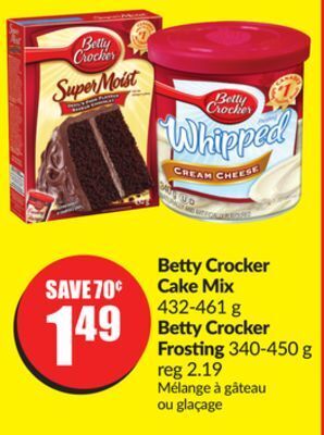 Chalo FreshCo Betty crocker cake mix 432-461 g betty crocker frosting 340-450 g offer
