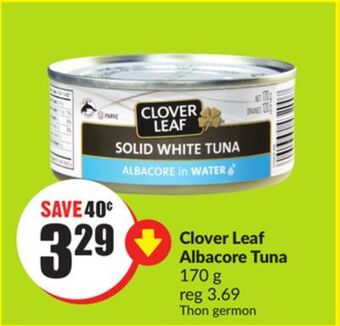 FreshCo Clover leaf albacore tuna 170 g offer