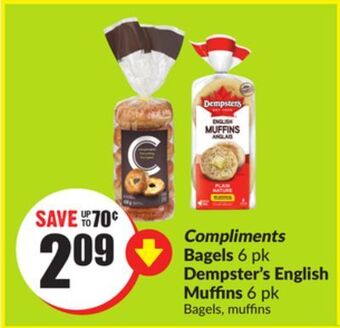 FreshCo Compliments bagels 6 pk dempster's english muffins 6 pk offer