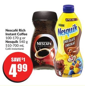 FreshCo Nescafé rich instant coffee 100-170 g or nesquik 540 g 510-700 ml offer