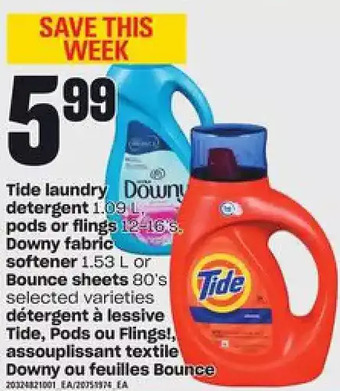 Valu-mart Tide laundry detergent, pods or flings, downy fabric softener or bounce sheets offer