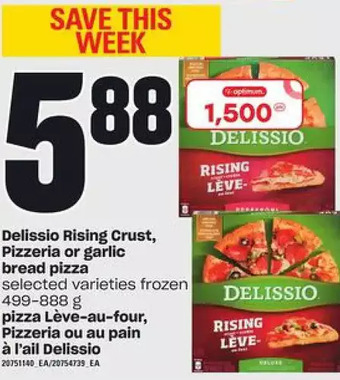 Valu-mart Delissio rising crust, pizzeria or garlic bread pizza offer