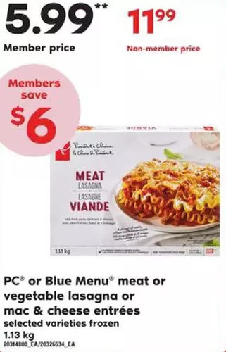 Loblaws Pc or blue menu meat or vegetable lasagna or mac & cheese entrees offer