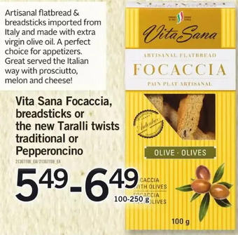 Fortinos Vita sana focaccia, breadsticks or the new taralli twists traditional or pepperoncino offer