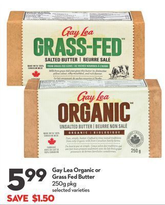 Longo's Gay lea organic or grass fed butter offer