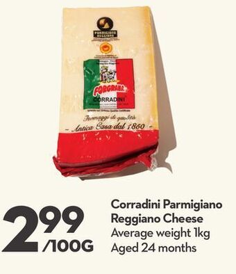 Longo's Corradini parmigiano reggiano cheese offer
