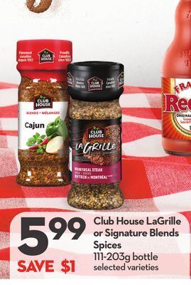 Longo's Club house lagrille or signature blends spices offer