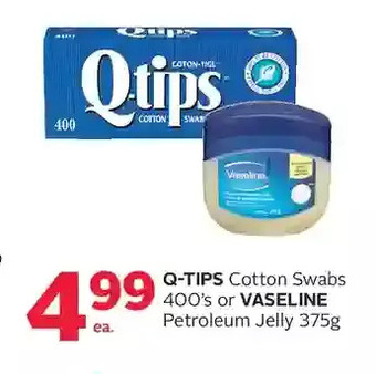 Rexall Q-tips cotton swabs or vaseline petroleum jelly offer